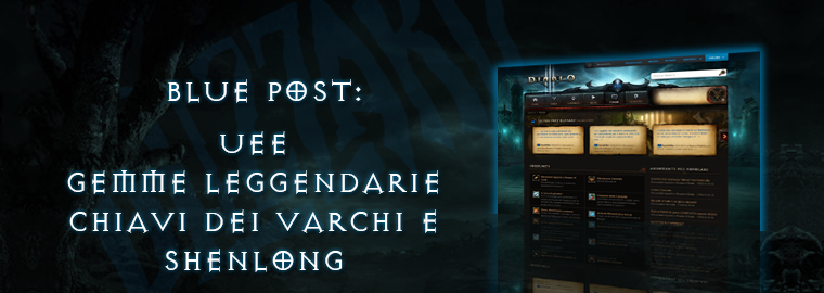 Ultimi Bluepost - UEE, Gemme Leggendarie, Chiavi dei Varchi e Shenlong